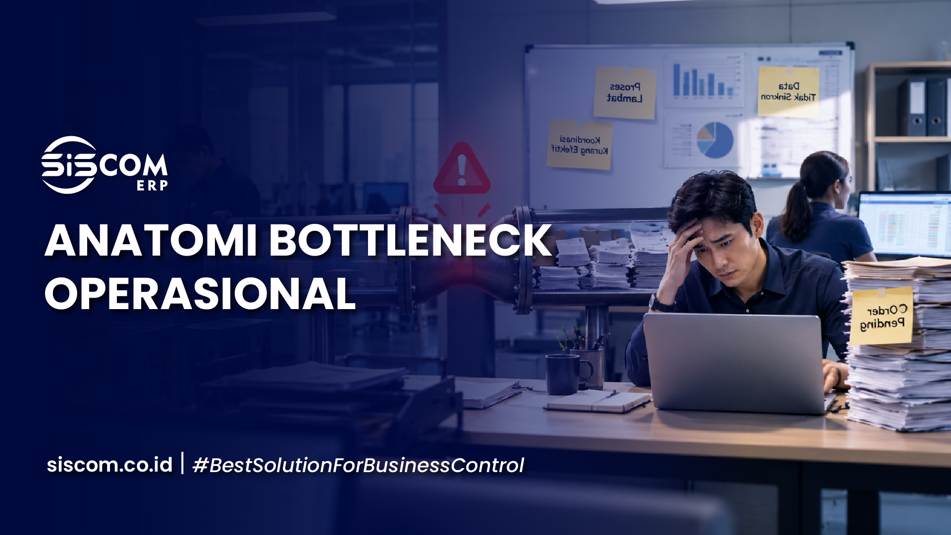 Anatomi Bottleneck Operasional